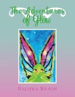 The Adventures of Glow 150436645X Book Cover