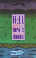 Hell & Other Novels 0889104212 Book Cover