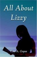 All about Lizzy 1413737013 Book Cover