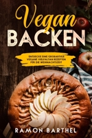 Vegan Backen – Entdecke eine großartige vegane Vielfalt an Rezepten für die Weihnachtszeit (German Edition) 1697654428 Book Cover