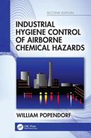 Industrial Hygiene Control of Airborne Chemical Hazards, Second Edition 0815376324 Book Cover