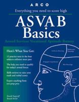 Asvab Basics: Everything You Need to Know to Score High 0028621867 Book Cover