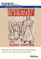 Spezialist in Sibirien: Faksimile der 1933 erschienenen ersten Ausgabe (Soviet and Post-Soviet Politics and Society) 3838205154 Book Cover