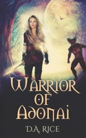 Warrior of Adonai 1686146426 Book Cover