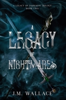 A Legacy of Nightmares 173788061X Book Cover