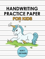 Handwriting Practice Paper For kids: Handwriting Unicorn Notebook for kids 6x9 120 pages, Learn to write alphabets and improve writing skills with dotted journal for primary, preschool, school, kinder 1694305120 Book Cover