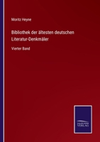 Bibliothek der ältesten deutschen Literatur-Denkmäler: Vierter Band 3752525487 Book Cover