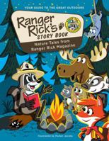 Ranger Rick's Story Book: Favorite Nature Tales from Ranger Rick Magazine 1630762148 Book Cover