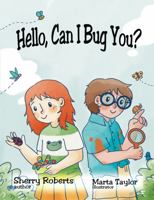 Hello, Can I Bug You 1959548166 Book Cover