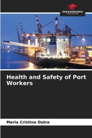 Health and Safety of Port Workers 6209420435 Book Cover