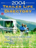 2004 Trailer Life Directory: Campgrounds, Rv Parks, and Services (Trailer Life Directory : Campgrounds, Rv Parks & Services) 0934798737 Book Cover