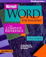 Microsoft Word for Windows: The Complete Reference 0078819482 Book Cover