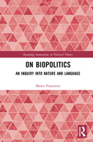 On Biopolitics: An Inquiry Into Nature and Language 0367518783 Book Cover