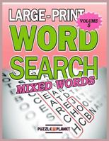 Large Print Word Search: Mixed Words: Word Search Puzzle Books for Adults 153690595X Book Cover