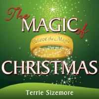 The Magic of Christmas 1434357058 Book Cover