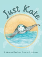 Just Kate 1665716231 Book Cover