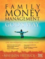 Family Money Management God's Way 1602603669 Book Cover