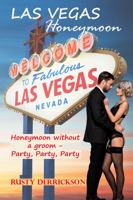 Las Vegas Honeymoon: An erotic contemporary romance set in Sin City 1736445219 Book Cover