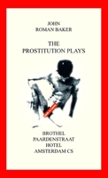 The Prostitution Plays 1409231453 Book Cover