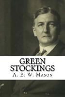 Green Stockings: A Comedy in Three Acts 1981351876 Book Cover