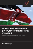 Wdrazanie i ustalanie priorytetów trójtorowej strategii (Polish Edition) 6209635237 Book Cover