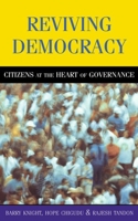 Reviving Democracy: Citizens at the Heart of Governance 1853838810 Book Cover