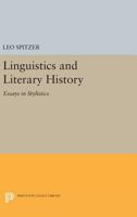 Linguistics and Literary History: Essays in Stylistics 0691622949 Book Cover