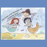 The Three Little Mermaids and the Big Bad Shark 1693166445 Book Cover