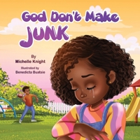 God Don't Make Junk 1956911146 Book Cover