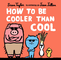 How to Be Cooler Than Cool 1536215295 Book Cover