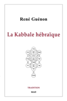 La Kabbale hébraïque 1006497358 Book Cover