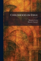 Childhood in exile 1025548612 Book Cover