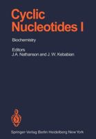 Cyclic Nucleotides: Part I: Biochemistry 3642681131 Book Cover