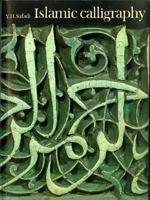 Islamic Calligraphy 0500271178 Book Cover