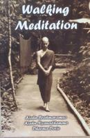 Walking Meditation: Three Expositions on Walking Meditation 9552403006 Book Cover