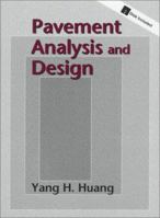 Pavement Analysis and Design 0136552757 Book Cover