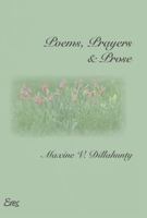 Poems, Prayers & Prose 1958967319 Book Cover