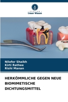 Herkömmliche Gegen Neue Biomimetische Dichtungsmittel (German Edition) 6630282728 Book Cover