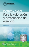 Manual ACSM para la valoración y prescripción del ejercicio 8418563346 Book Cover
