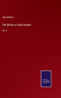 The Works of John Dryden: Vol. II 3375134029 Book Cover
