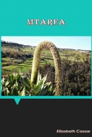 Mtarfa: History 1716284864 Book Cover