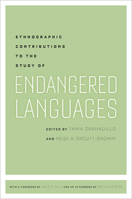 Ethnographic Contributions to the Study of Endangered Languages 0816526990 Book Cover