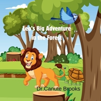 Leo's Big Adventure in the Forest: A cute story about a young lion and his friends in the forest B0DFCTHLQW Book Cover