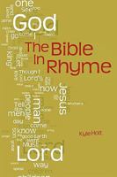 The Bible in Rhyme 0984092005 Book Cover