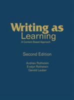 Writing as Learning: A Content-Based Approach 1412949602 Book Cover