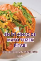 En İyİ Cİnco de Mayo Yemek Kİtabi 1836237189 Book Cover
