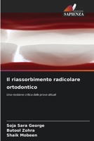 Il riassorbimento radicolare ortodontico (Italian Edition) 6209954219 Book Cover