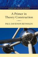 A Primer in Theory Construction. 0023996005 Book Cover