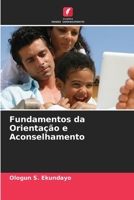 Fundamentos da Orientação e Aconselhamento (Portuguese Edition) 6209939635 Book Cover