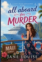 All Aboard for Murder (Cruising to the Chaos) B0H6C4997Z Book Cover